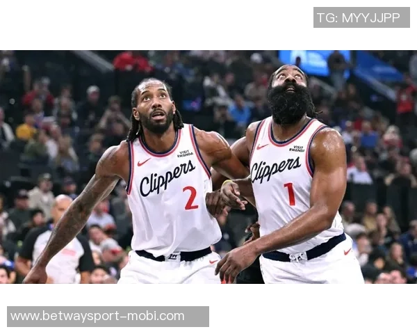 快船近期表现强劲小卡与哈登联手助球队取得16胜佳绩